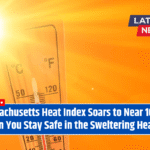 Massachusetts Heat Index Soars to Near 100°F: Can You Stay Safe in the Sweltering Heat?
