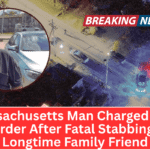 Massachusetts Man Charged with Murder After Fatal Stabbing of Longtime Family Friend