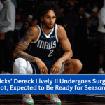 Mavericks’ Dereck Lively II Undergoes Surgery on Right Foot, Expected to Be Ready for Season Opener