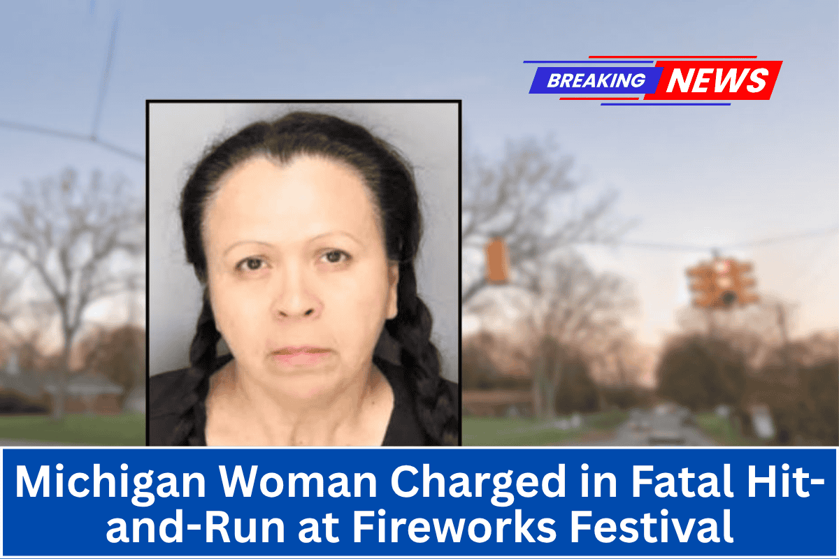 Michigan Woman Charged in Fatal Hit-and-Run at Fireworks Festival