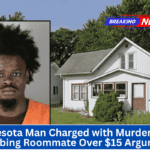 Minnesota Man Charged with Murder After Stabbing Roommate Over $15 Argument