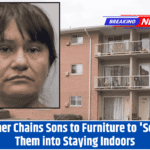 Mother Chains Sons to Furniture to 'Scare' Them into Staying Indoors