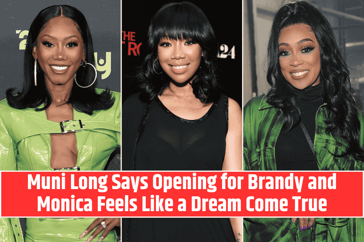 Muni Long Says Opening for Brandy and Monica Feels Like a Dream Come True