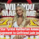NBA Star Tyrese Haliburton Announces Engagement to Girlfriend Jade Jones