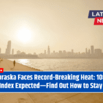 Nebraska Faces Record-Breaking Heat: 108°F Heat Index Expected—Find Out How to Stay Safe!