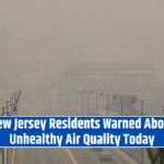 New Jersey Residents Warned About Unhealthy Air Quality Today