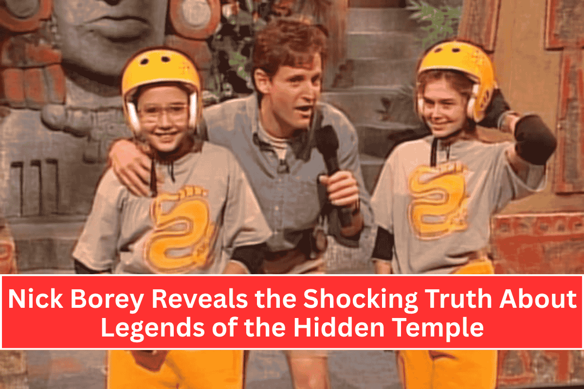 Nick Borey Reveals the Shocking Truth About Legends of the Hidden Temple