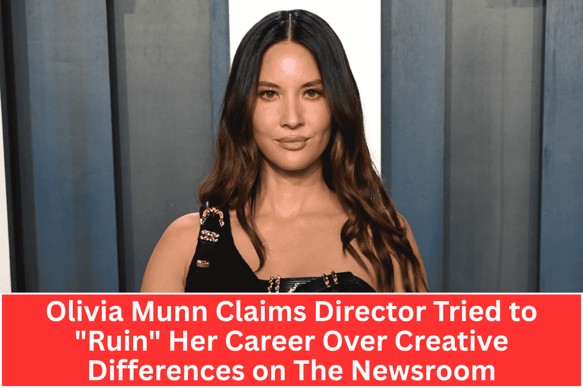 Olivia Munn Claims Director Tried to "Ruin" Her Career Over Creative Differences on The Newsroom