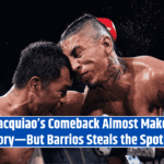Pacquiao’s Comeback Almost Makes History—But Barrios Steals the Spotlight