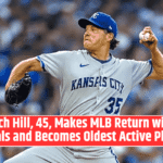 Rich Hill, 45, Makes MLB Return with Royals and Becomes Oldest Active Player
