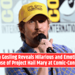 Ryan Gosling Reveals Hilarious and Emotional Glimpse of Project Hail Mary at Comic-Con 2025
