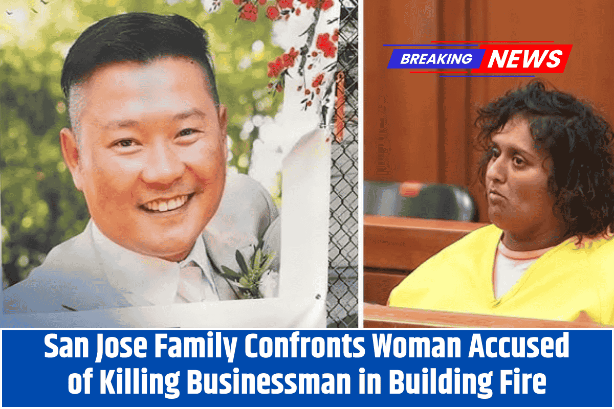 San Jose Family Confronts Woman Accused of Killing Businessman in Building Fire