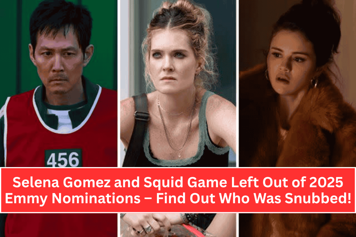 Selena Gomez and Squid Game Left Out of 2025 Emmy Nominations – Find Out Who Was Snubbed!