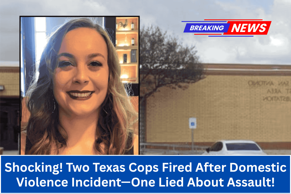 Shocking! Two Texas Cops Fired After Domestic Violence Incident—One Lied About Assault!