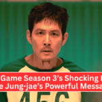 Squid Game Season 3’s Shocking Finale Lee Jung-jae’s Powerful Message
