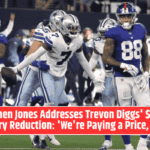 Stephen Jones Addresses Trevon Diggs' $500K Salary Reduction: 'We're Paying a Price, Too'
