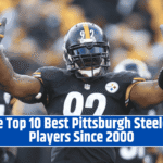 The Top 10 Best Pittsburgh Steelers Players Since 2000