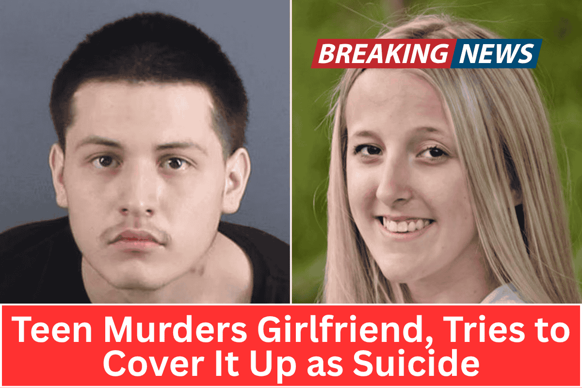 Teen Murders Girlfriend, Tries to Cover It Up as Suicide