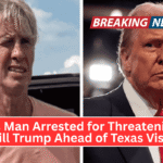 Texas Man Arrested for Threatening to Kill Trump Ahead of Texas Visit