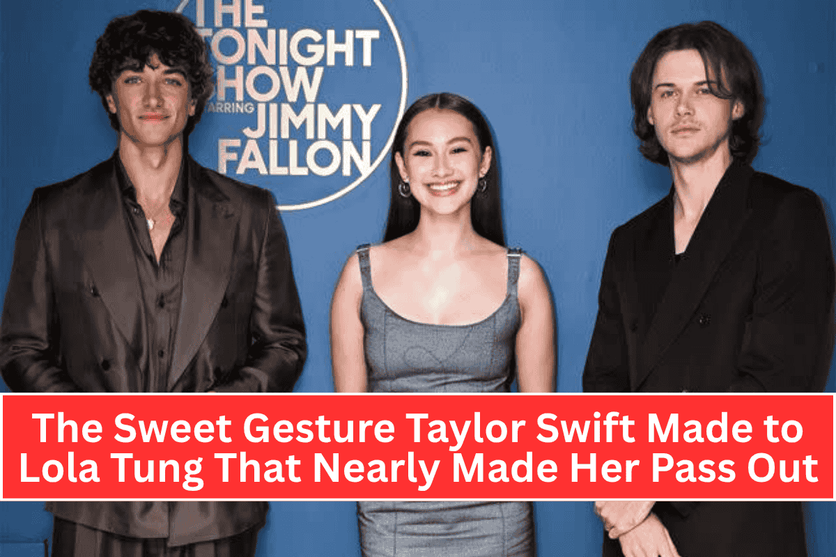 The Sweet Gesture Taylor Swift Made to Lola Tung That Nearly Made Her Pass Out