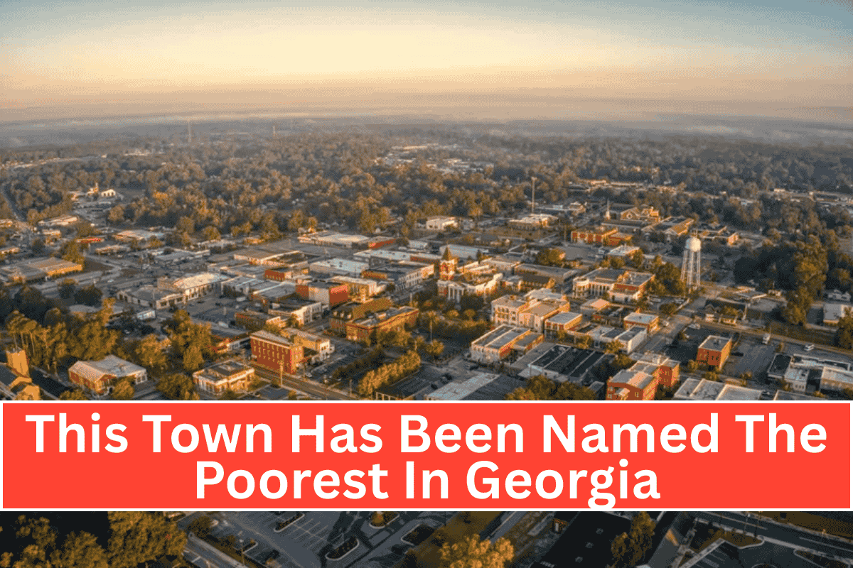 This Town Has Been Named The Poorest In Georgia