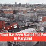 This Town Has Been Named The Poorest In Maryland