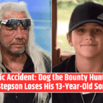 Tragic Accident: Dog the Bounty Hunter's Stepson Loses His 13-Year-Old Son