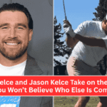 Travis Kelce and Jason Kelce Take on the Greens—But You Won’t Believe Who Else Is Competing!