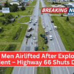 Two Men Airlifted After Explosive Accident – Highway 66 Shuts Down!