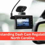Understanding Dash Cam Regulations in North Carolina