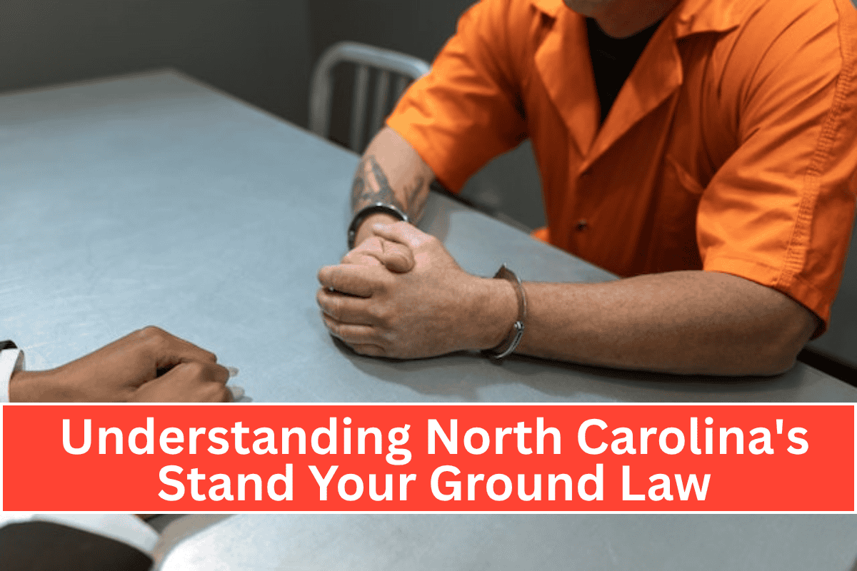 Understanding North Carolina's Stand Your Ground Law