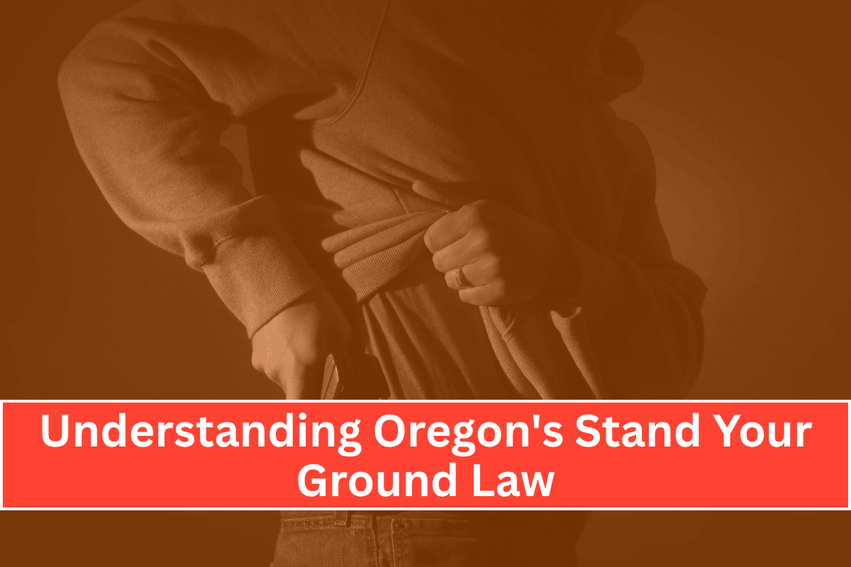 Understanding Oregon's Stand Your Ground Law