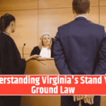 Understanding Virginia's Stand Your Ground Law