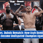 Usyk vs. Dubois Rematch: How Usyk Dominated to Become Undisputed Champion Again!