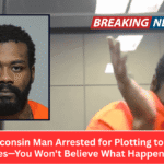 Wisconsin Man Arrested for Plotting to Kill Witnesses—You Won't Believe What Happened Next!