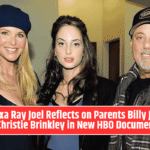 Alexa Ray Joel Reflects on Parents Billy Joel and Christie Brinkley in New HBO Documentary