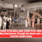 Bachelor in Paradise Adds $500K Prize Twist — Sending Shockwaves Through the Beach and a Fan-Favorite Couple Home
