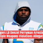 Chargers LB Denzel Perryman Arrested on Multiple Weapons Violations Allegations