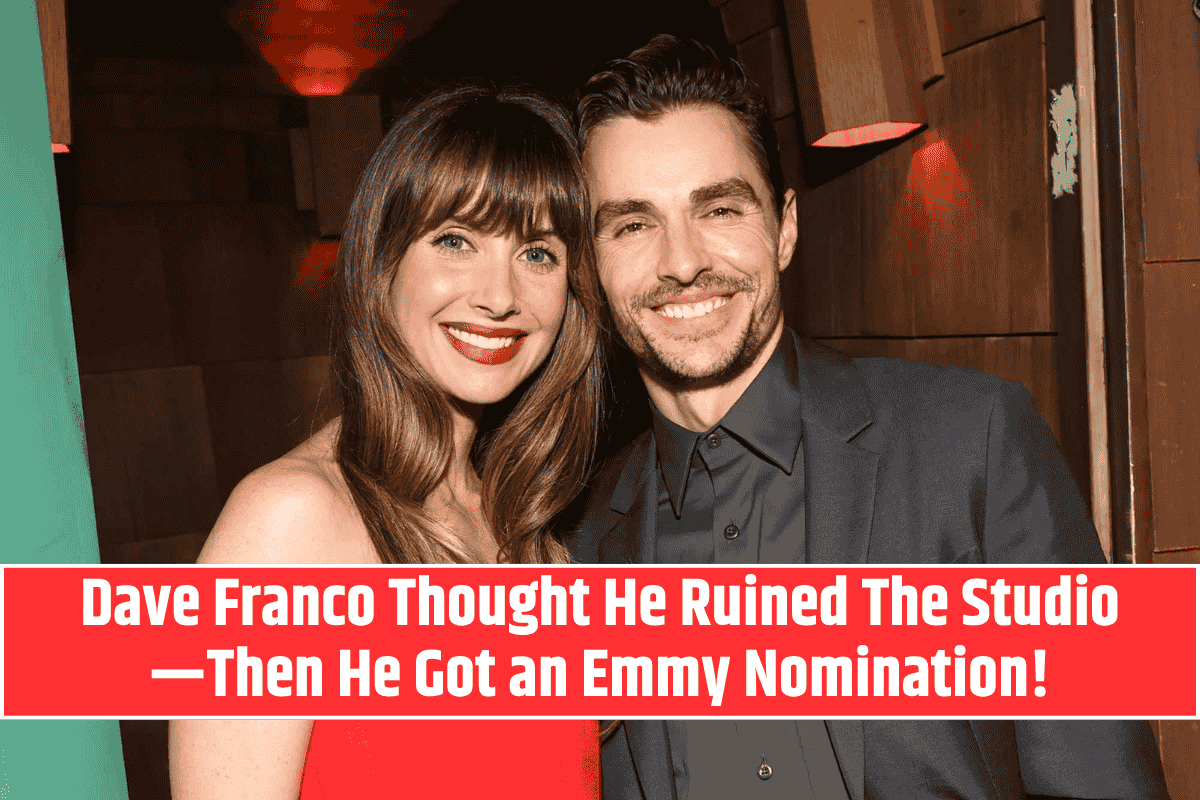 Dave Franco Thought He Ruined The Studio—Then He Got an Emmy Nomination!
