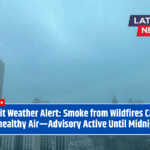 Detroit Weather Alert: Smoke from Wildfires Causes Unhealthy Air—Advisory Active Until Midnight