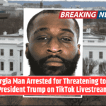Georgia Man Arrested for Threatening to Kill President Trump on TikTok Livestream