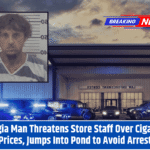 Georgia Man Threatens Store Staff Over Cigarette Prices, Jumps Into Pond to Avoid Arrest