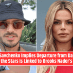 Gleb Savchenko Implies Departure from Dancing with the Stars Is Linked to Brooks Nader’s 'Lie'