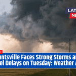 Huntsville Faces Strong Storms and Travel Delays on Tuesday: Weather Alert