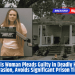 Illinois Woman Pleads Guilty in Deadly Home Invasion, Avoids Significant Prison Time