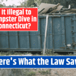 Is It Illegal to Dumpster Dive in Connecticut? Here’s What the Law Says