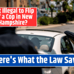 Is It Illegal to Flip Off a Cop in New Hampshire? Here's What the Law Says