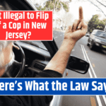 Is It Illegal to Flip Off a Cop in New Jersey? Here's What the Law Says