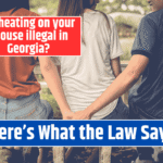 Is cheating on your spouse illegal in Georgia? Here's What Law Says
