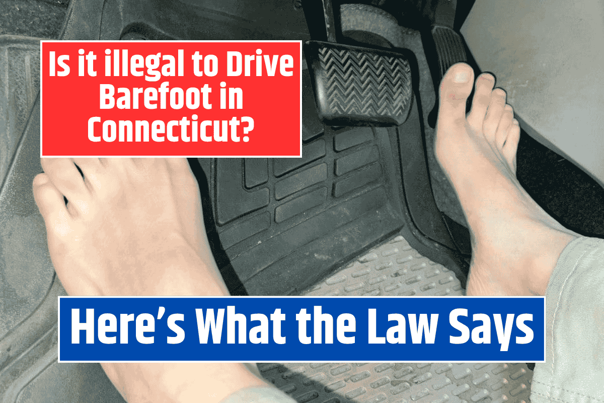 Is it illegal to Drive Barefoot in Connecticut? Here's What Law Says!